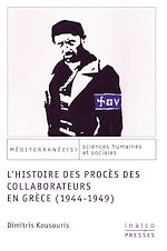Download this eBook L'histoire des procès des collaborateurs en Grèce (1944-1949)