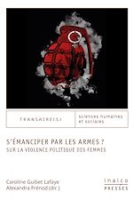 Download this eBook S'émanciper par les armes ?