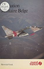 Télécharger le livre :  L'aviation militaire belge