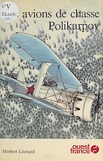 Télécharger le livre :  Les avions de chasse Polikarpov