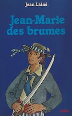 Télécharger le livre :  Jean-Marie des brumes