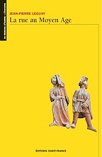 Télécharger le livre :  La rue au Moyen Age