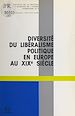 Télécharger le livre :  Diversité du libéralisme politique en Europe au XIXe siècle