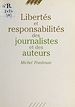Télécharger le livre :  Libertés et responsabilités des journalistes et des auteurs