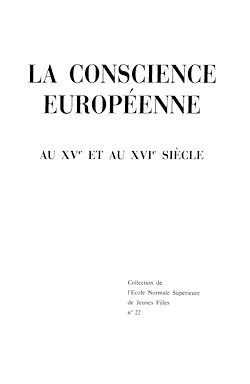 Télécharger le livre :  La conscience européenne au XV<sup>e</sup> et au XVI<sup>e</sup> siècle
