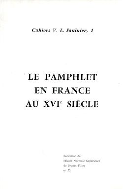 Télécharger le livre :  Le pamphlet en France au XVI<sup>e</sup> siècle