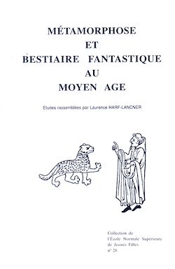 Télécharger le livre :  Métamorphose et bestiaire fantastique au Moyen Âge