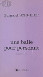 Télécharger le livre :  Une balle pour personne