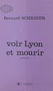 Télécharger le livre :  Voir Lyon et mourir