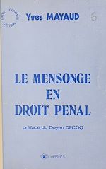 Télécharger le livre :  Le mensonge en droit pénal