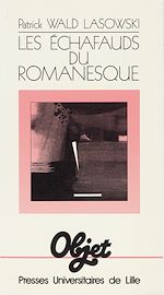 Télécharger le livre :  Les échafauds du romanesque