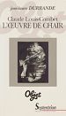 Télécharger le livre :  Claude Louis-Combet. L'œuvre de chair