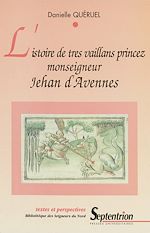Télécharger le livre :  L'istoire de tres vaillans princez monseigneur Jehan d'Avennes