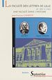 Télécharger le livre :  La faculté des lettres de Lille de 1887 à 1945