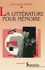 Download this eBook La littérature pour mémoire