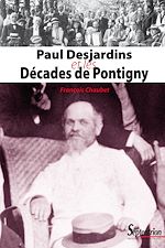 Télécharger le livre :  Paul Desjardins et les Décades de Pontigny