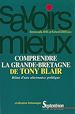 Télécharger le livre :  Comprendre la Grande-Bretagne de Tony Blair