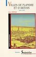 Télécharger le livre :  Villes de Flandre et d'Artois
