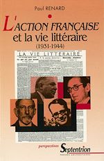 Download this eBook L'Action française et la vie littéraire (1931-1944)