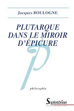 Download this eBook Plutarque dans le miroir d'Épicure