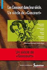 Télécharger le livre :  Les Goncourt dans leur siècle