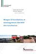 Télécharger le livre :  Risque d'inondation et aménagement durable des territoires