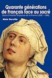 Télécharger le livre :  Quarante générations de Français face au sacré