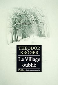Téléchargez le livre :  Le Village oublié