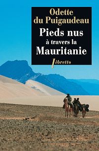Téléchargez le livre :  Pieds nus à travers la Mauritanie 1933-1934