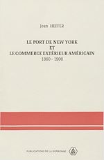 Download this eBook Le port de New York et le commerce extérieur américain