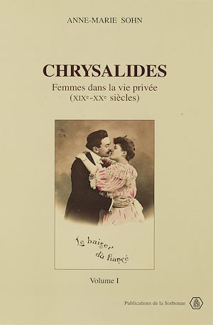 Téléchargez le livre :  Chrysalides. Volumes I et II