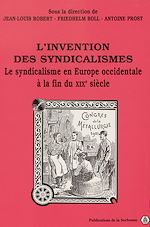 Télécharger le livre :  L'invention des syndicalismes