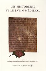 Download this eBook Les historiens et le latin médiéval