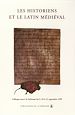 Télécharger le livre :  Les historiens et le latin médiéval