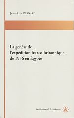 Download this eBook La genèse de l'expédition franco-britannique de 1956 en Égypte