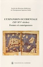 Download this eBook L’expansion occidentale (XIe-XVe siècles). Formes et conséquences