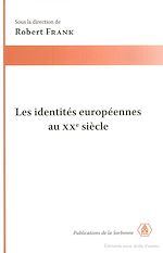 Download this eBook Les identités européennes au XXe siècle