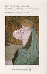 Download this eBook Itinéraires du savoir de l’Italie à la Scandinavie (Xe-XVIe siècle)