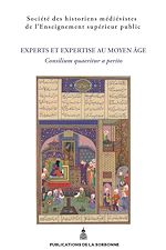 Download this eBook Experts et expertises au Moyen Âge. Consilium quaeritur a perito