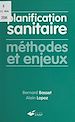Télécharger le livre :  Planification sanitaire : méthodes et enjeux