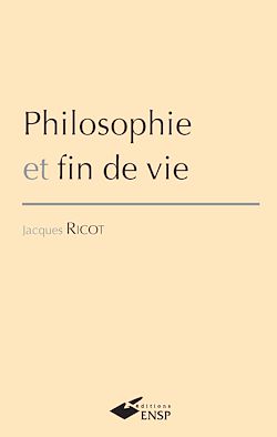 Télécharger le livre :  Philosophie et fin de vie
