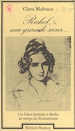 Download this eBook Rahel, ma grande sœur… Un salon littéraire à Berlin au temps du Romantisme