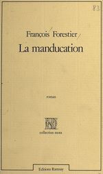 Télécharger le livre :  La Manducation