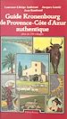 Télécharger le livre :  Guide Kronenbourg de Provence-Côte d'Azur authentique