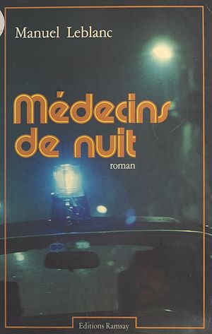 Téléchargez le livre :  Médecins de nuit