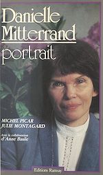 Download this eBook Danièle Mitterrand, portrait