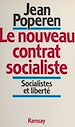 Télécharger le livre :  Le nouveau contrat socialiste : socialistes et liberté