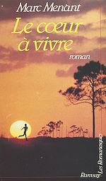 Download this eBook Le cœur à vivre