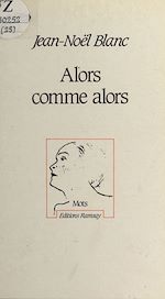 Download this eBook Alors comme alors