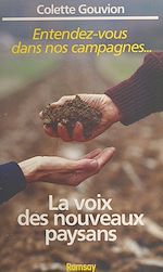 Download this eBook La voix des nouveaux paysans : entendez-vous dans nos campagnes…
